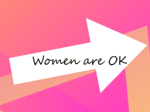 Women are OK