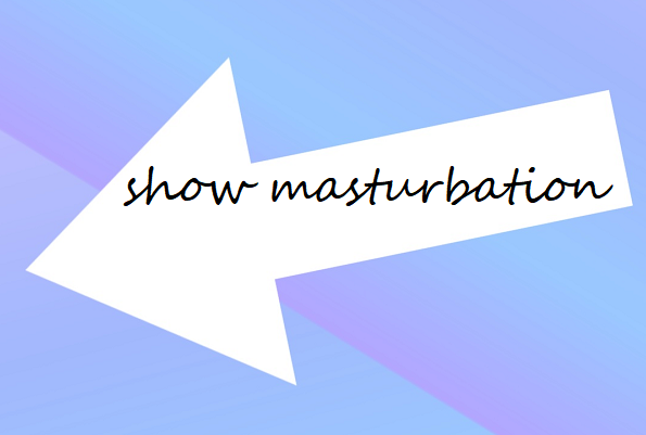 show masturbation