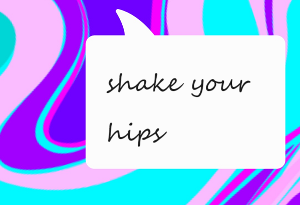 shake your hips