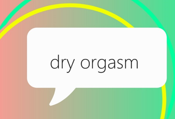 dry orgasm